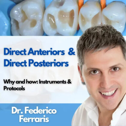 Direct Anteriors and Direct Posteriors – Why and how: instruments and protocols.