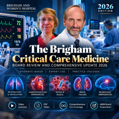 The Brigham Board Review and Comprehensive Update in Critical Care Medicine 2026