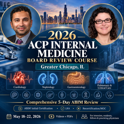 2026 ACP Internal Medicine Board Review Course 2026 – Greater Chicago, IL